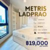 Pet Friendly 1 BR for Rent Metris Ladprao Fully Furnished Near MRT and Central Ladprao